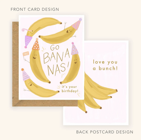 Happy Birthday Card - Go Bananas + Love You A Bunch