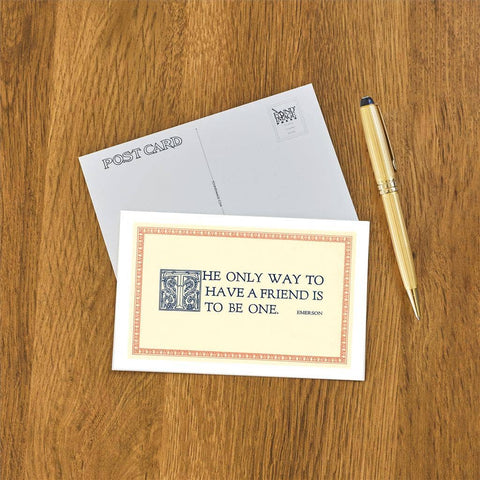 Postcard -  The Way to Have a Friend